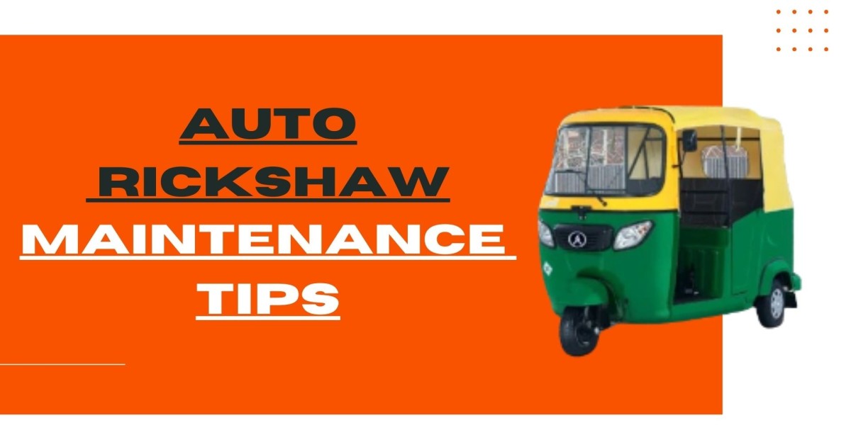 Auto Rickshaw Maintenance Tips for a Smoother Ride